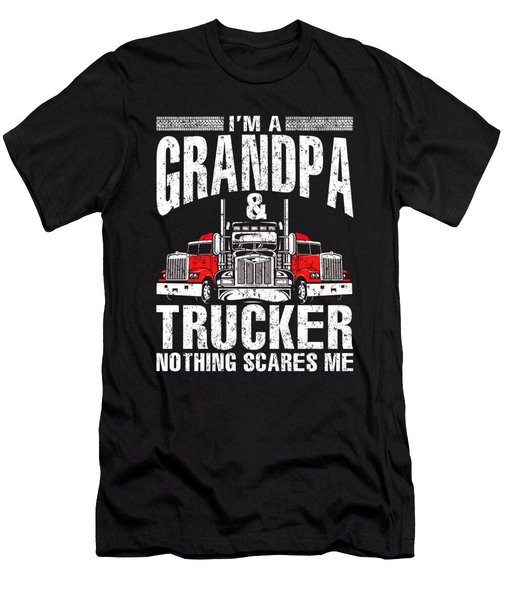 Im a Grandpa and Trucker Truck Driver Father Fathers Day Gift Dhbubble T-Shirt