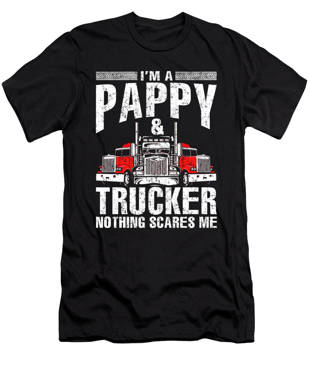 Im a Pappy and Trucker Truck Driver Father Fathers Day Gift Dhbubble T-Shirt
