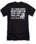 Im a Truck Driver Ask My Wife Me T-Shirt
