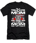 Im a Trucker Mom Like a Normal Mom But Cooler Dhbubble T-Shirt