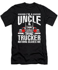 Im a Uncle and Trucker Truck Driver Father Fathers Day Gift Dhbubble T-Shirt