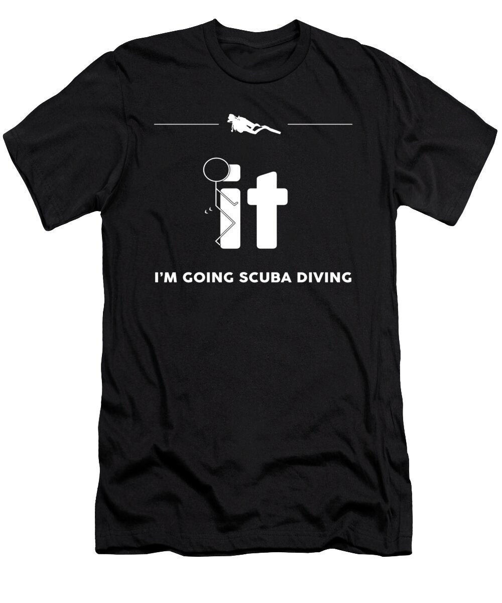 Im Going Scuba Diving Do Tran Quang T-Shirt