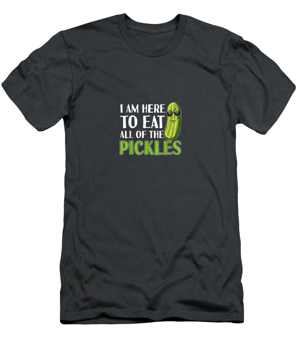 Im Here to Eat All of the Pickles Funny Pickle Teodor6rafae T-Shirt