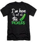 Im Here to Eat All the Pickles 1 T-Shirt