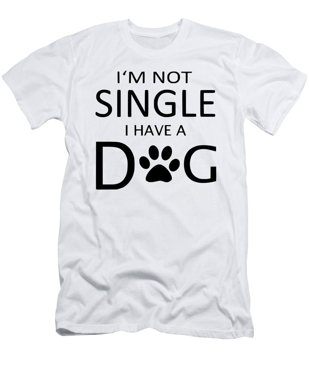 Im Not Single I Have Titan T-Shirt