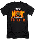 Im So Hot I Have My Own Firefighter Firetruck Fire Haselshirt T-Shirt
