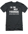 Im the Hot Psychotic Paramedic Warning Funny Gift Archie Mihri T-Shirt