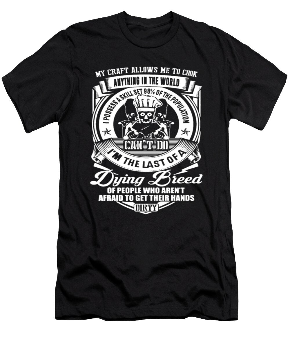 Im the Last of a Dying Breed Chef Gift Tinh Tran Le Thanh T-Shirt