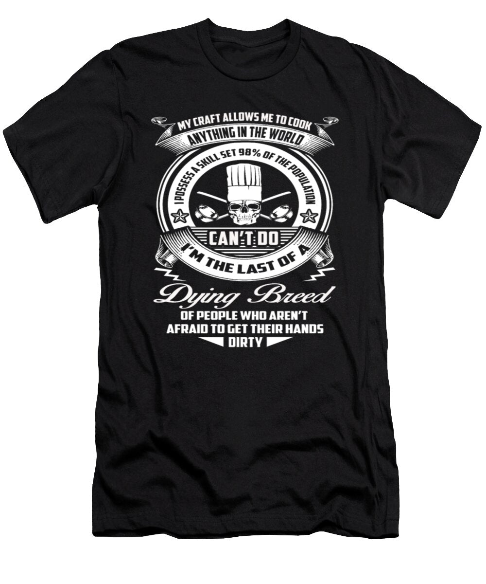 Im the Last of a Dying Breed Chef Tinh Tran Le Thanh T-Shirt