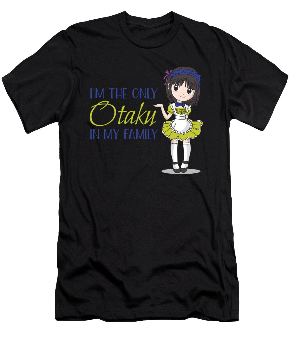 Im the Only Otaku in My Family Kaylin Watchorn T-Shirt