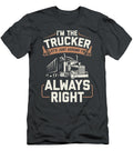 Im the Trucker Anh Nguyen T-Shirt