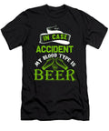 In Case of Accident My Blood Type Is Beer Calnyto T-Shirt