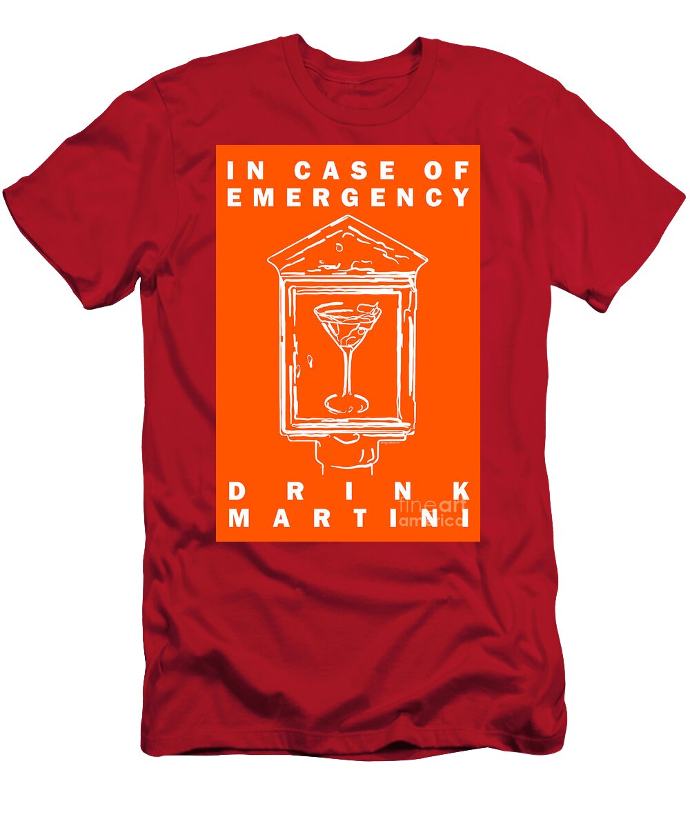 In Case of Emergency Drink Martini Orange Wingsdomain Art and Photography T-Shirt