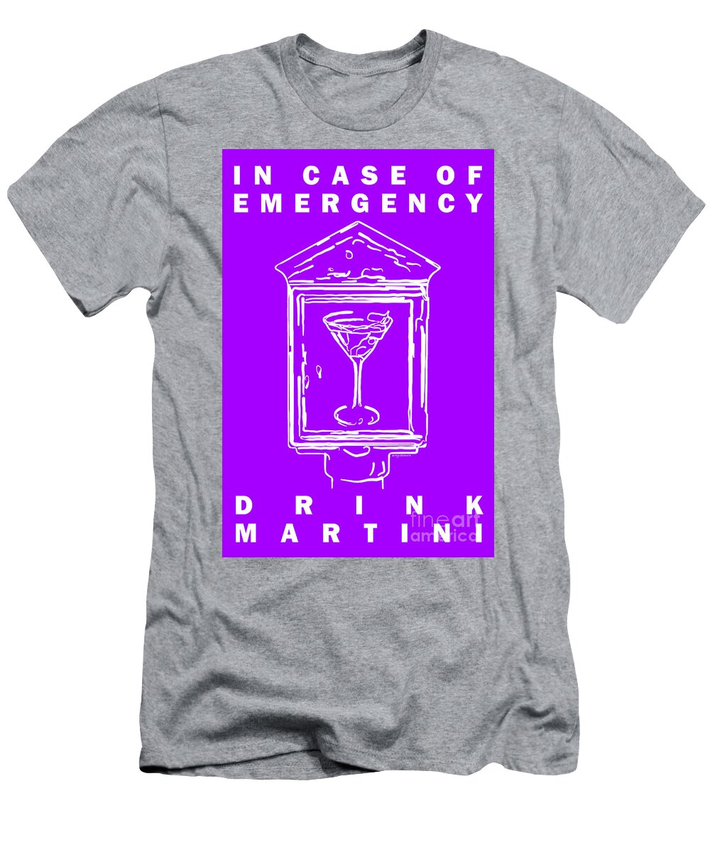 In Case of Emergency Drink Martini Purple Wingsdomain Art and Photography T-Shirt