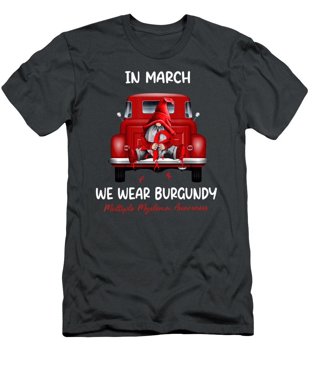In March We Wear Burgundy Anh Nguyen T-Shirt