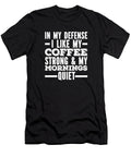 In My Defense Roasting Roaster Cafe Barista Funny Coffee Crazy Squirrel T-Shirt