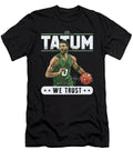 In Tatum We Trust Boston Celtics Player Creator Designs T-Shirt