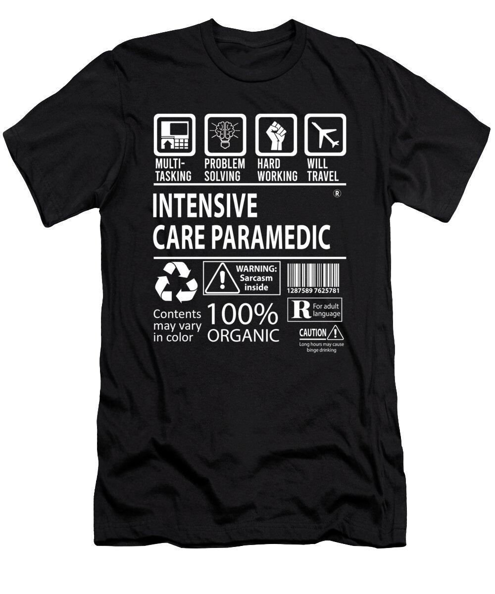 Intensive Care Paramedic Multitasking Job Title Gift Item Shi Hu Kang T-Shirt