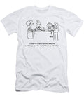 It Must Be a Law of Naturemake the Mouth Happy and Chris Wildt T-Shirt