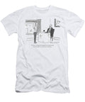 It Seems As Though All of This Global Warming Has Had Danny Shanahan T-Shirt