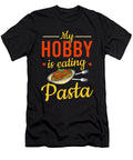 Italian Food My Hobby Is Eating Pasta Colorfulsnow T-Shirt