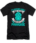 Its Another World What the Sea Gives US Its a Paradise Jacob Zelazny T-Shirt