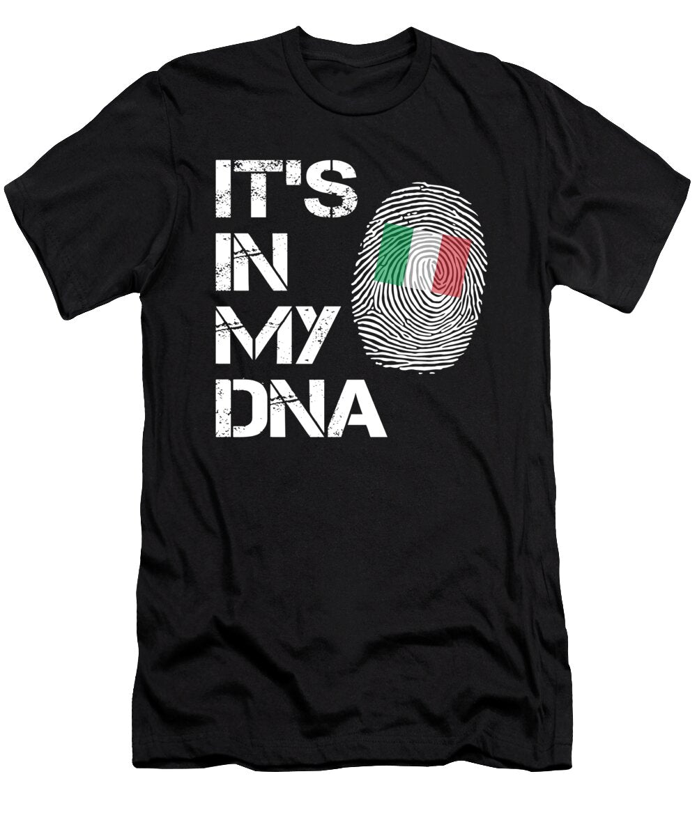 Its in My Dna Italian Flag Sarcastic P T-Shirt