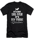 Its Not Dog Hair Its Toy Poodle Dog Glitter Tinh Tran Le Thanh T-Shirt