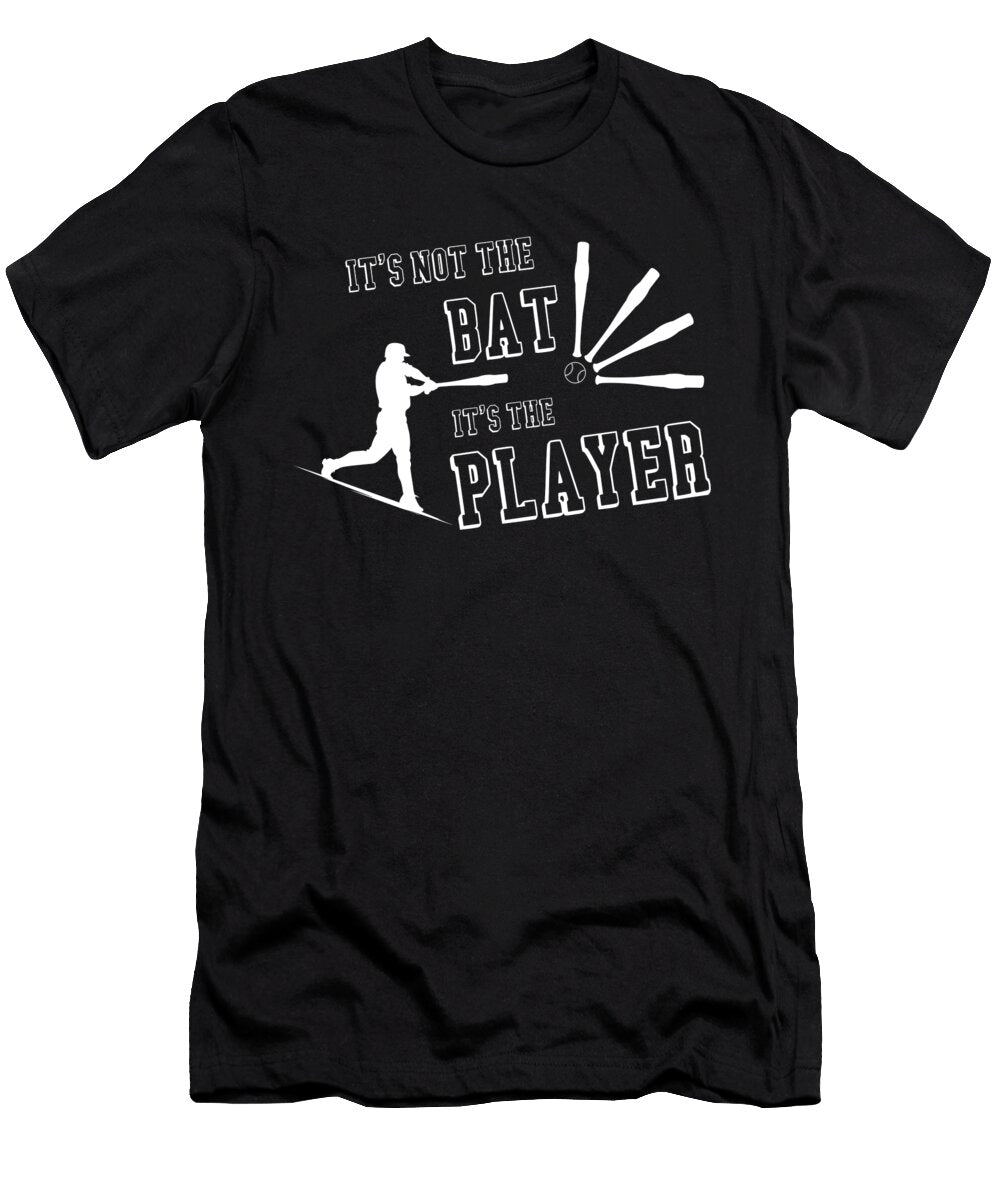 Its Not the Torpedo Bat Its the Player Dk Photographic Arts and Design Studio T-Shirt