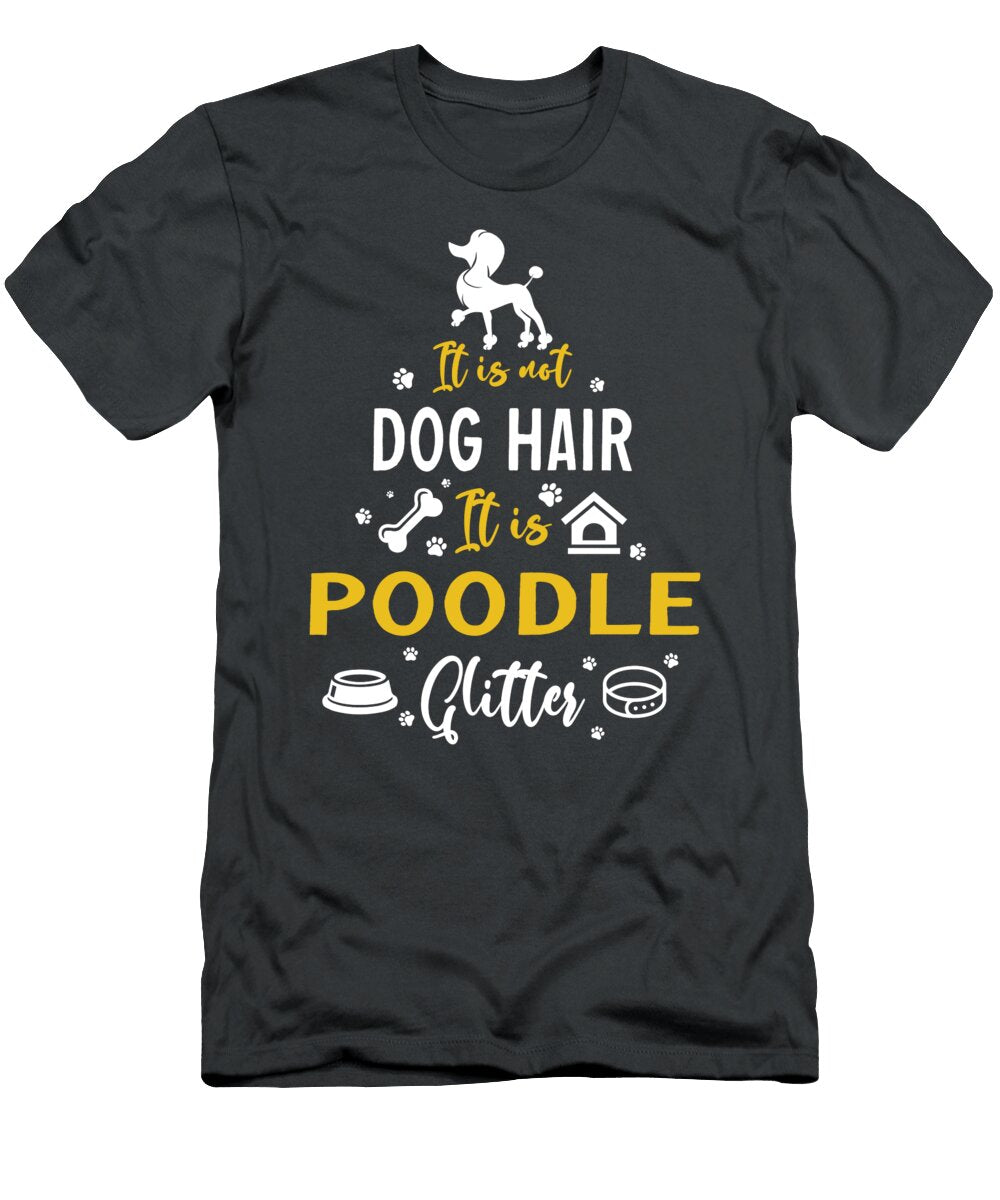 Its Poodle Glitter Job T-Shirt