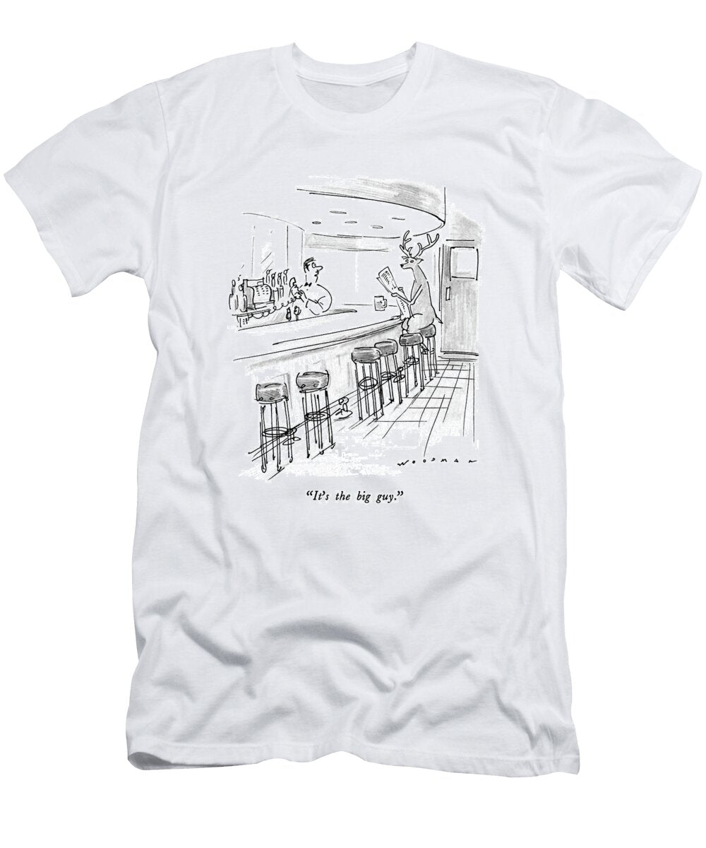 Its the Big Guy Bill Woodman T-Shirt