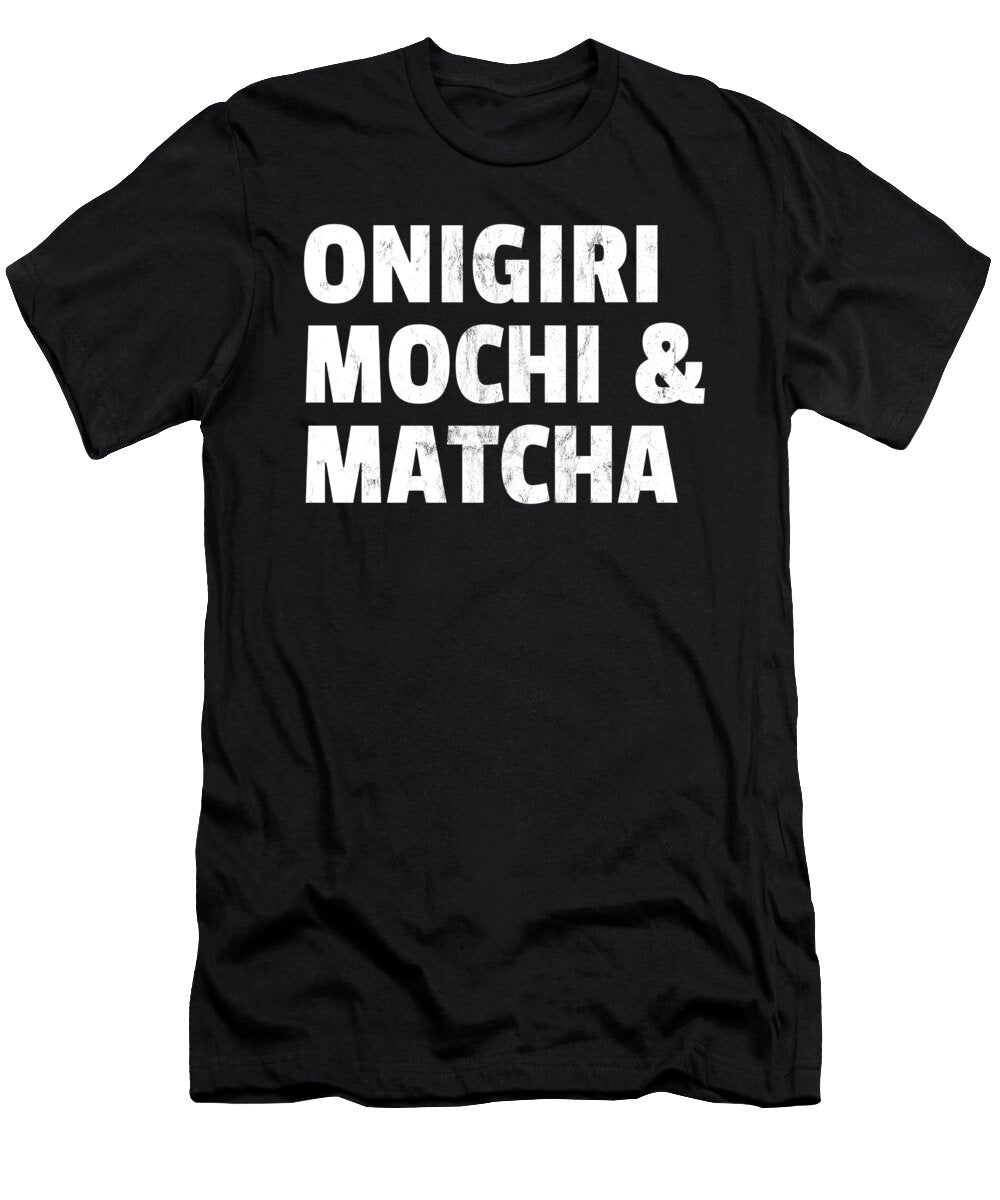 Japanese Food Lover Print Onigiri Mochi Matcha Noirty Designs T-Shirt