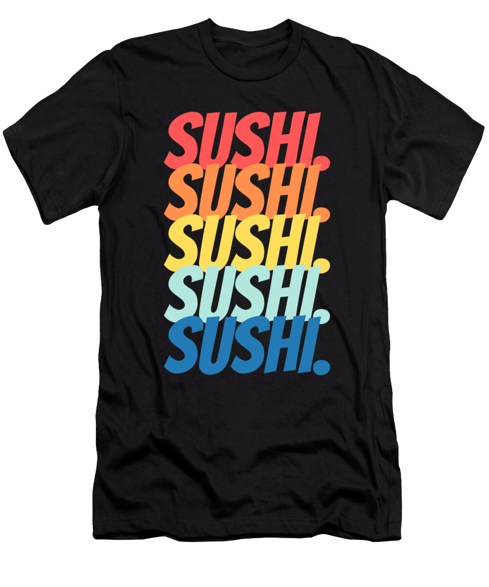 Japanese Food Rice Saying Seaweed Japan Tenshirt T-Shirt