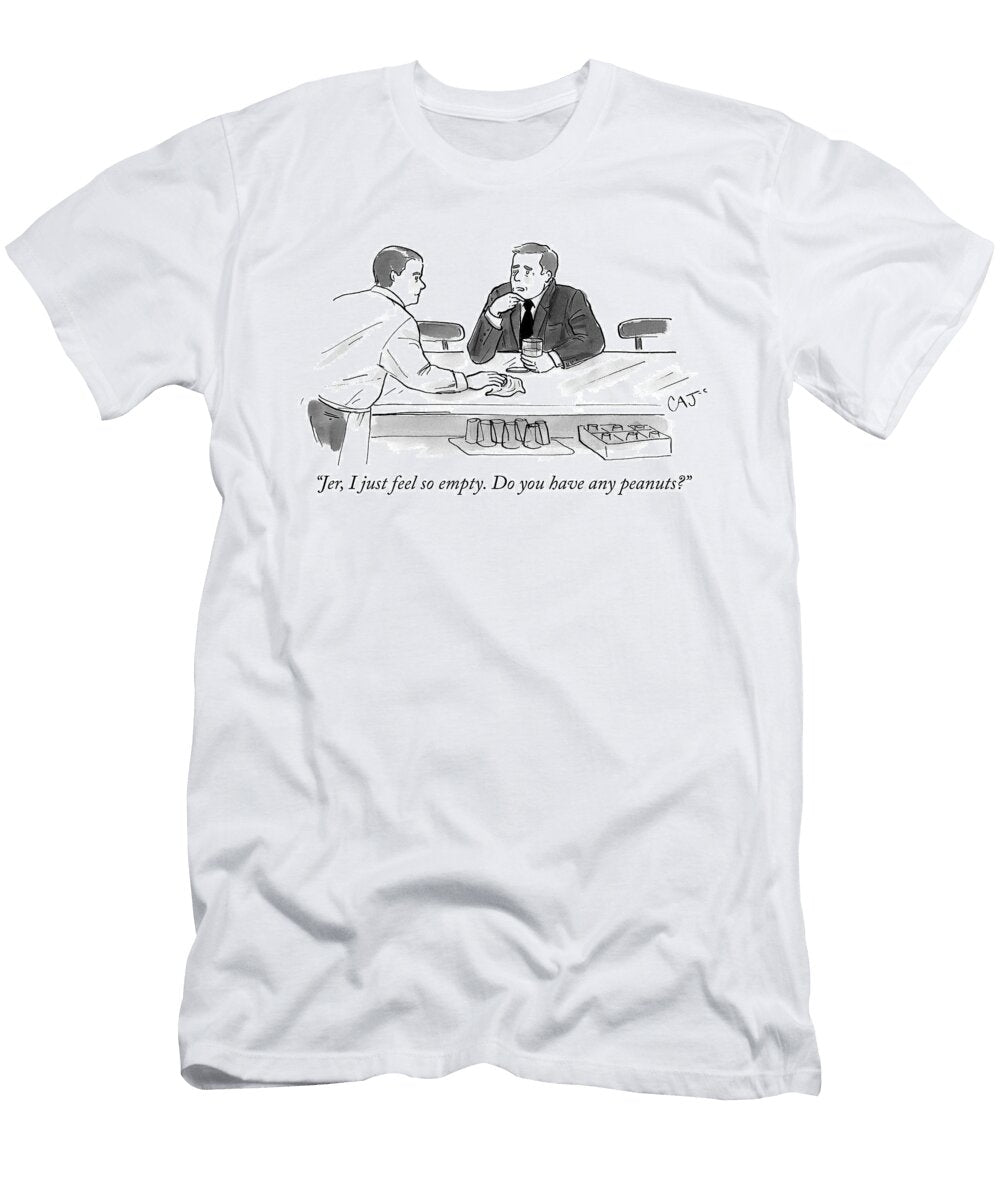 Jer I Just Feel So Empty Carolita Johnson T-Shirt