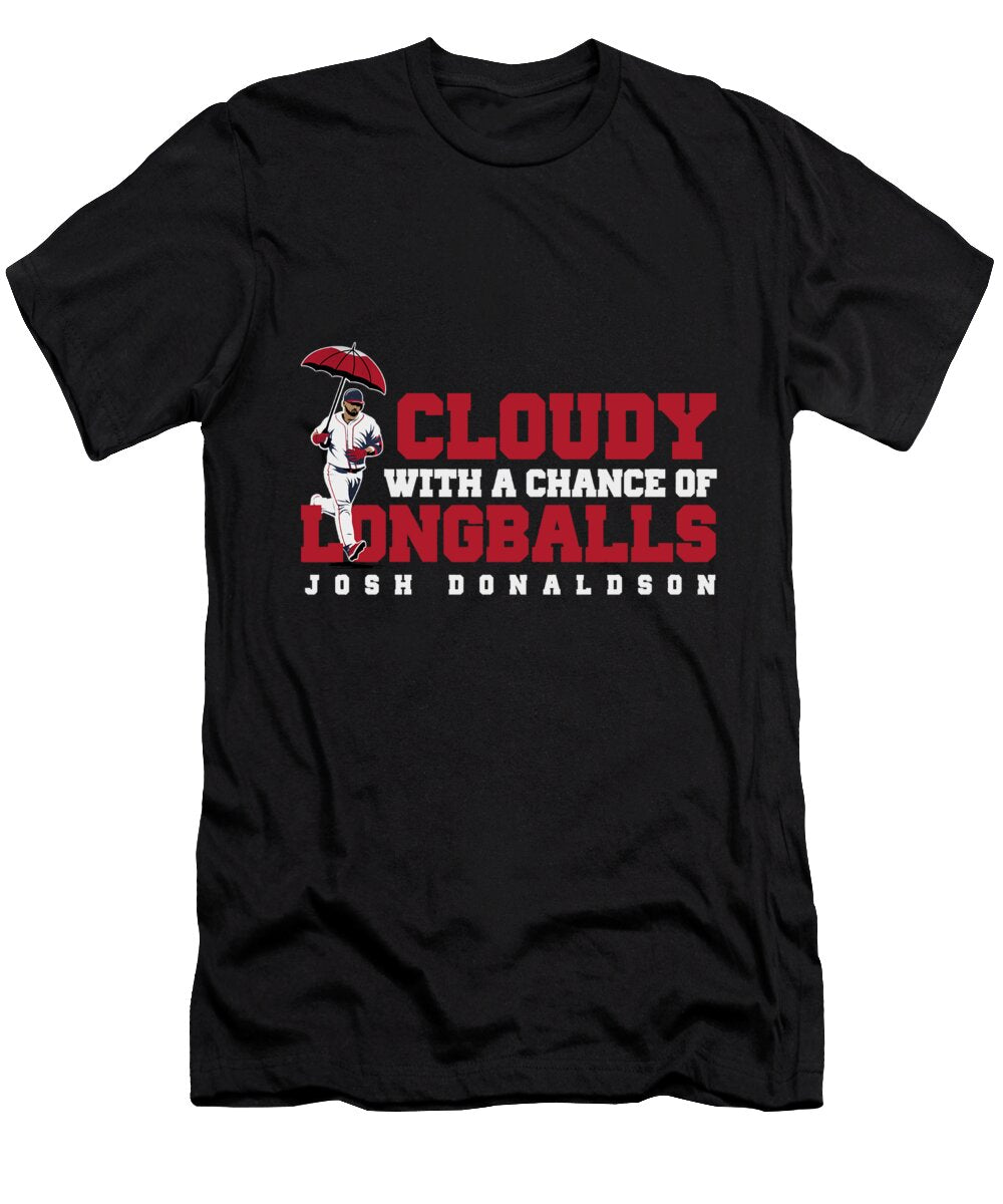 Josh Donaldson Cloudy with Chance Ozlem Altin T-Shirt