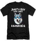 Just a Boy Who Loves Huskies Dog Animal Gift Natalie Lidford T-Shirt