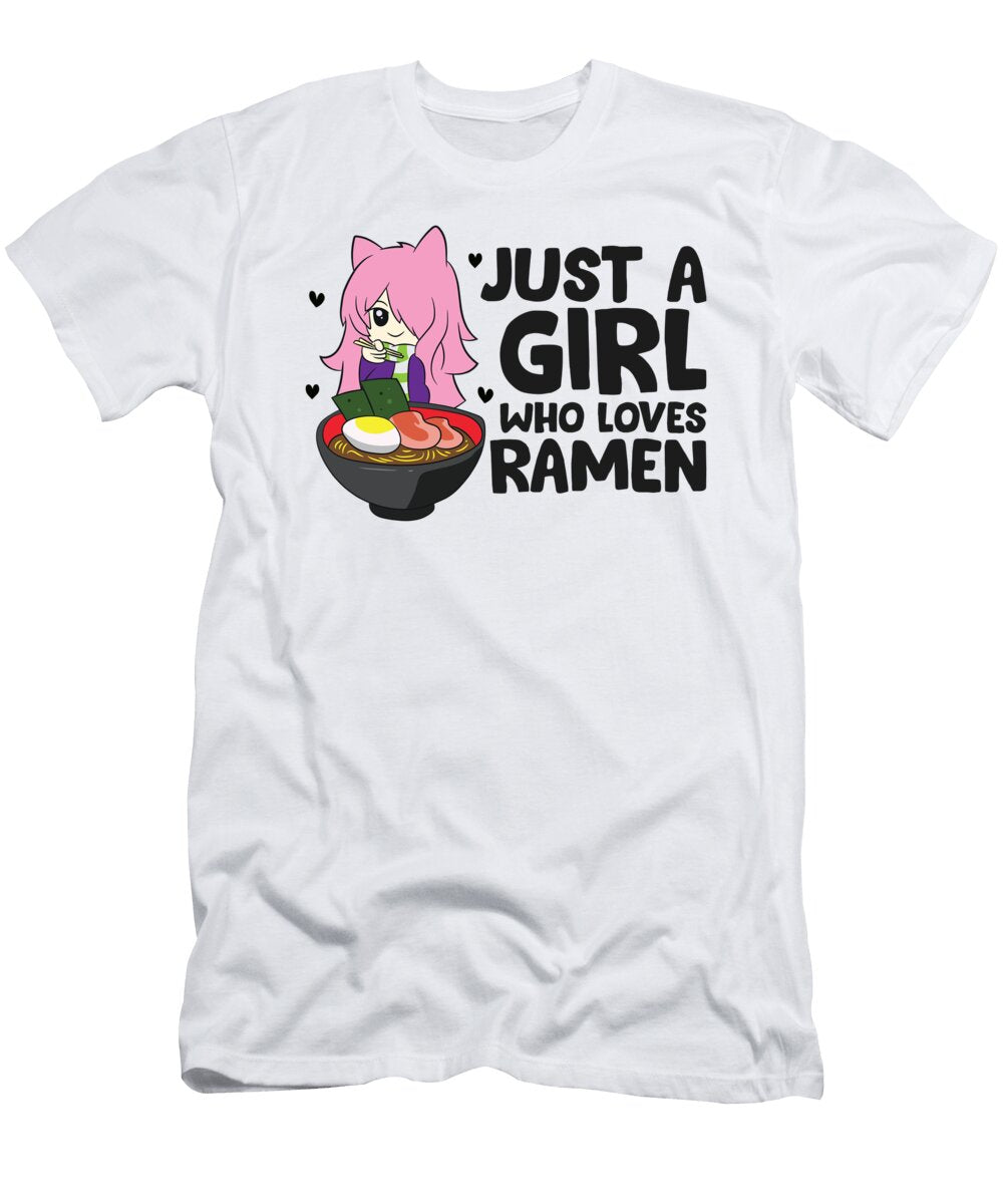 Just a Girl Who Loves Anime and Ramen Eq Designs T-Shirt