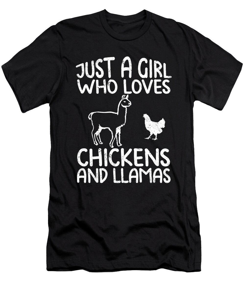 Just a Girl Who Loves Chickens and Llamas Quote Tenshirt T-Shirt