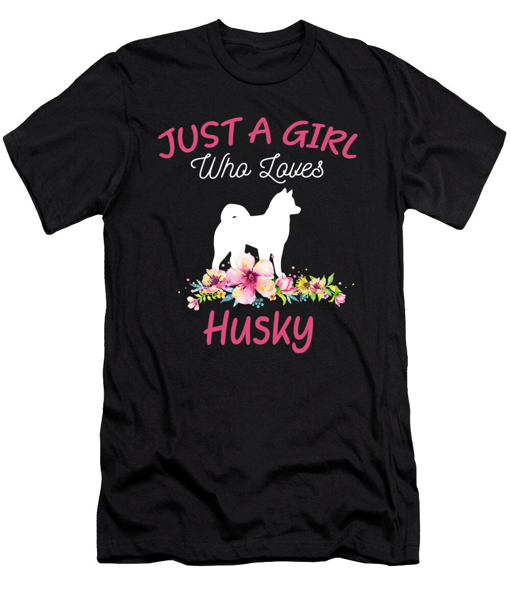 Just a Girl Who Loves Husky the Primal Matriarch Art T-Shirt