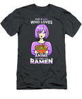 Just a Girl Who Loves Ramen and Anime Makeen Alyia T-Shirt