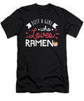 Just a Girl Who Loves Ramen Asian Noodles Noirty Designs T-Shirt