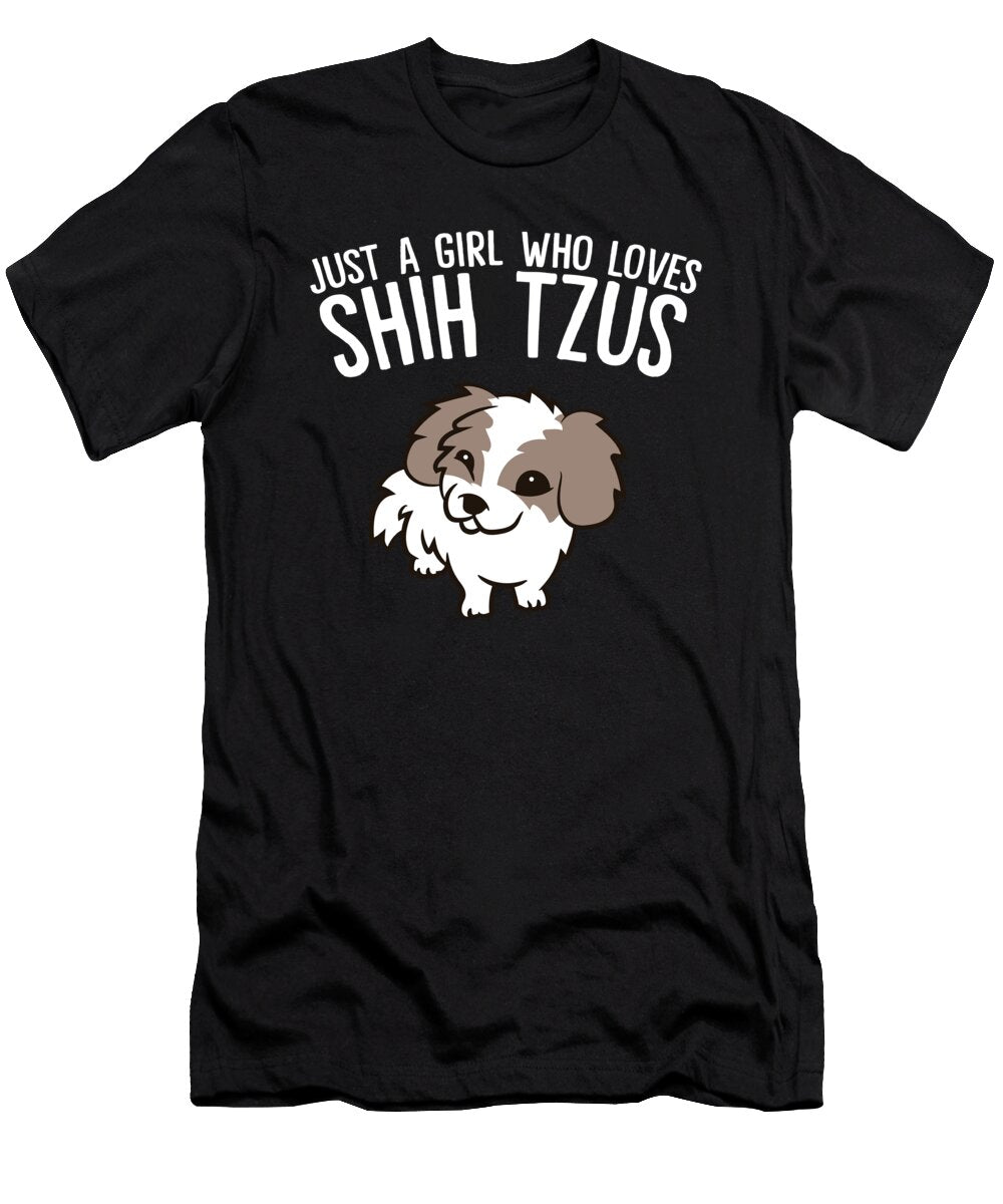 Just a Girl Who Loves Shih Tzus Eq Designs T-Shirt