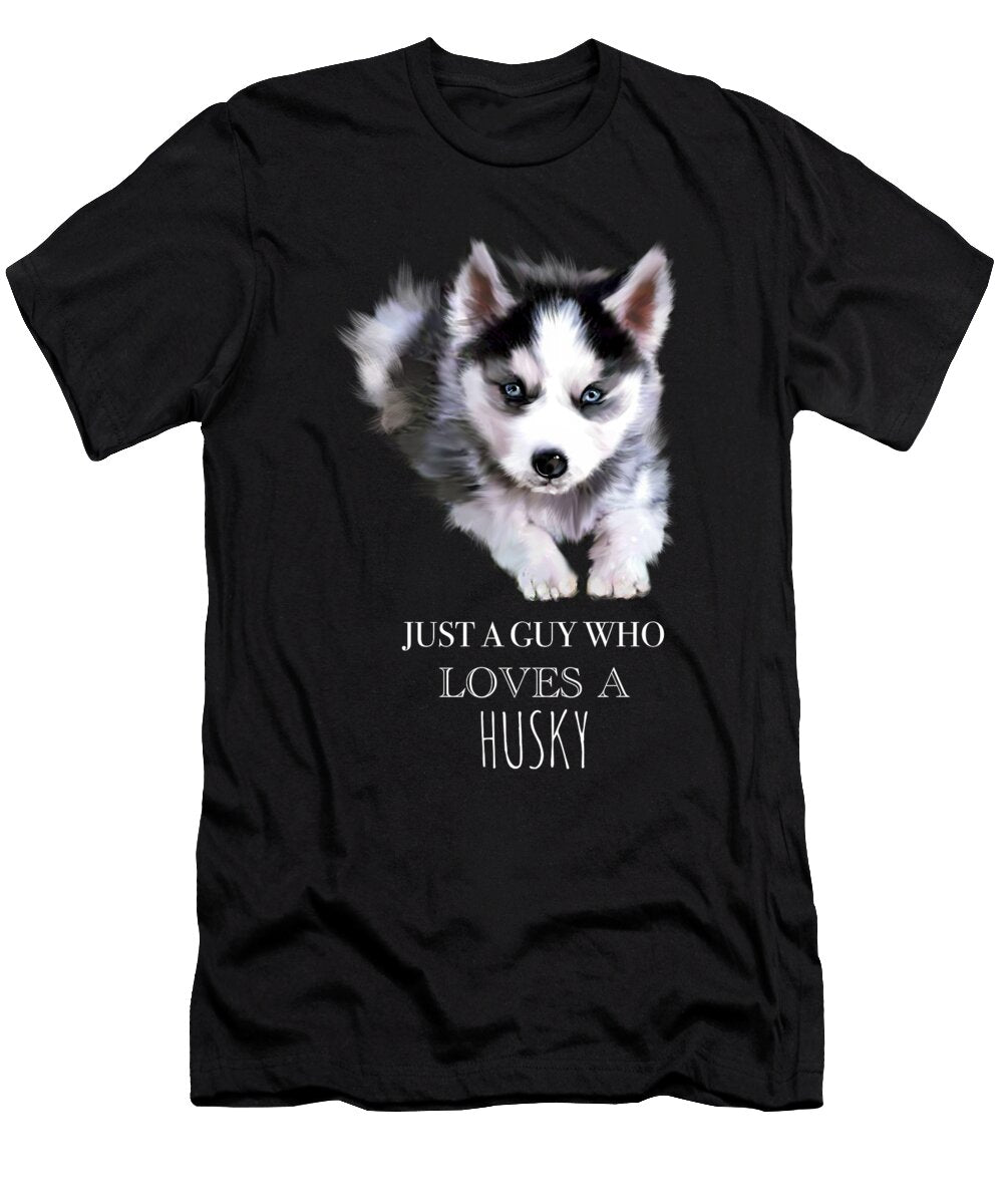 Just a Guy Who Loves a Husky Funny Dog Cynto T-Shirt
