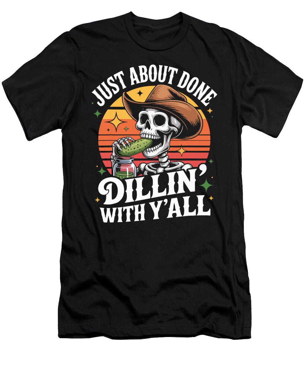 Just About Done Dill Pickle Skeleton Cowboy Maisie Jackson T-Shirt
