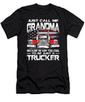 Just Call Me Grandma Because Im Way Too Cool to Be Just a Trucker Dhbubble T-Shirt