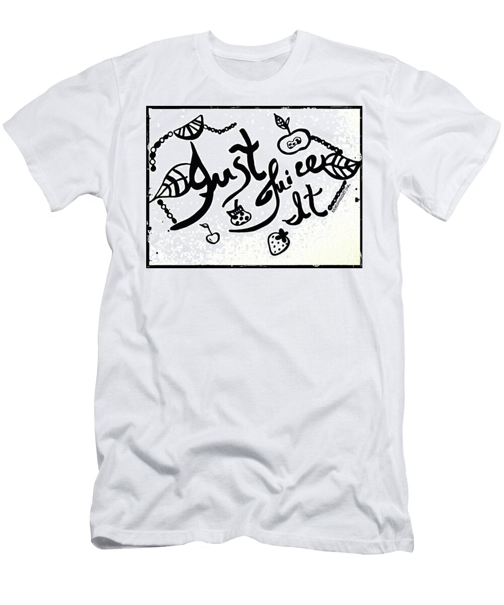 Just Juice It Rachel Maynard T-Shirt