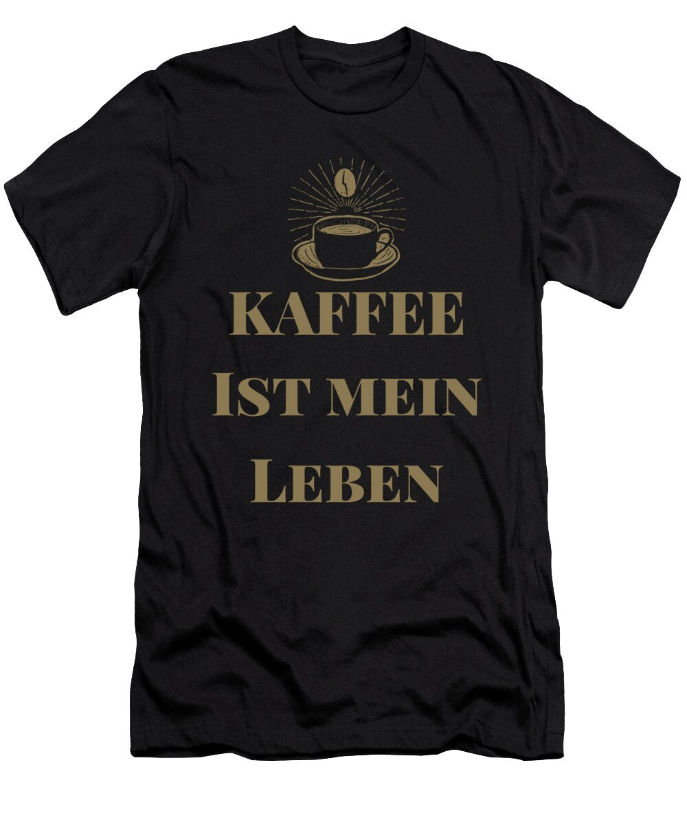 Kaffee German Quote Manuel Schmucker T-Shirt