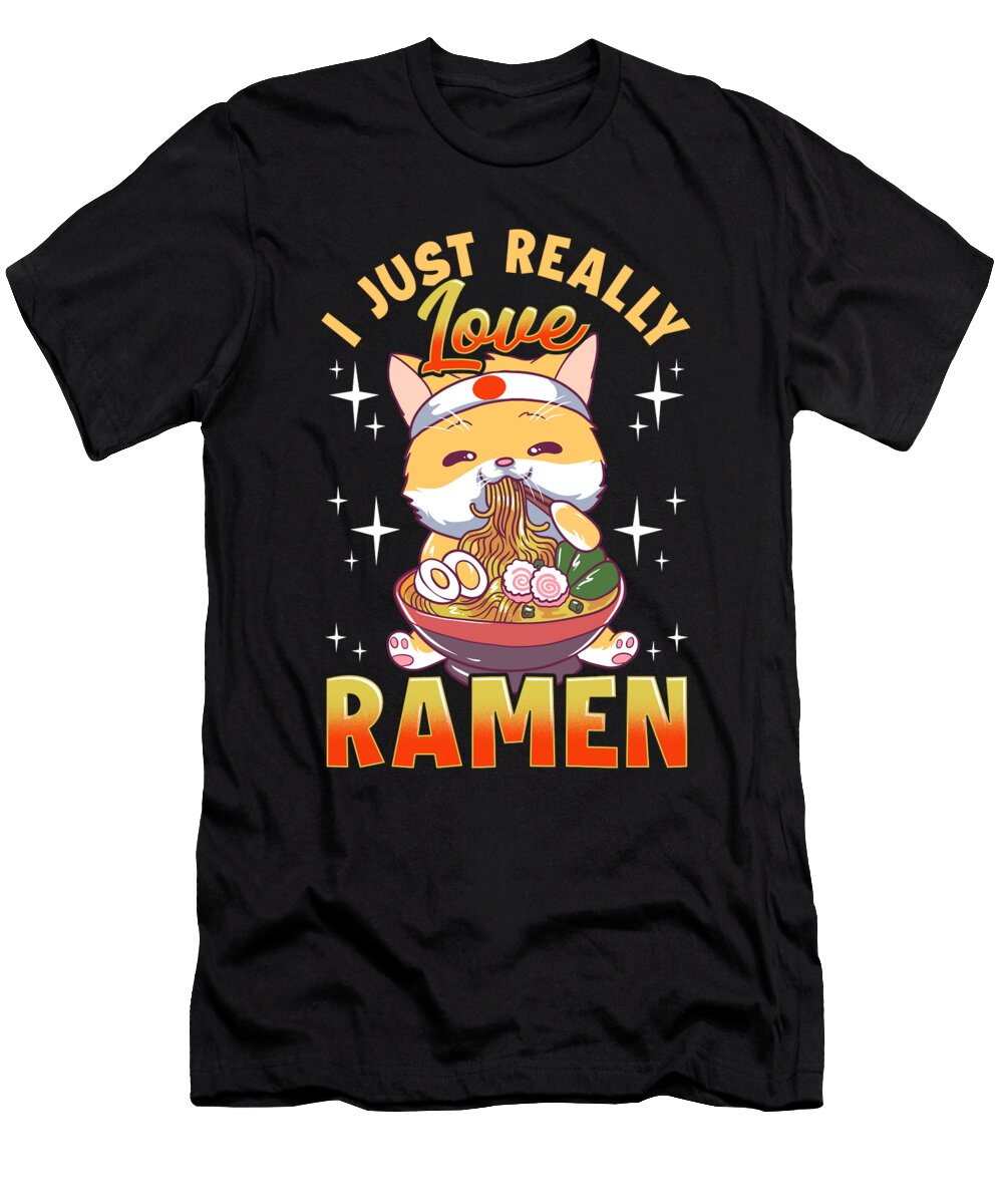 Kawaii Cat I Just Really Love Ramen Anime Kitty the Perfect Presents T-Shirt