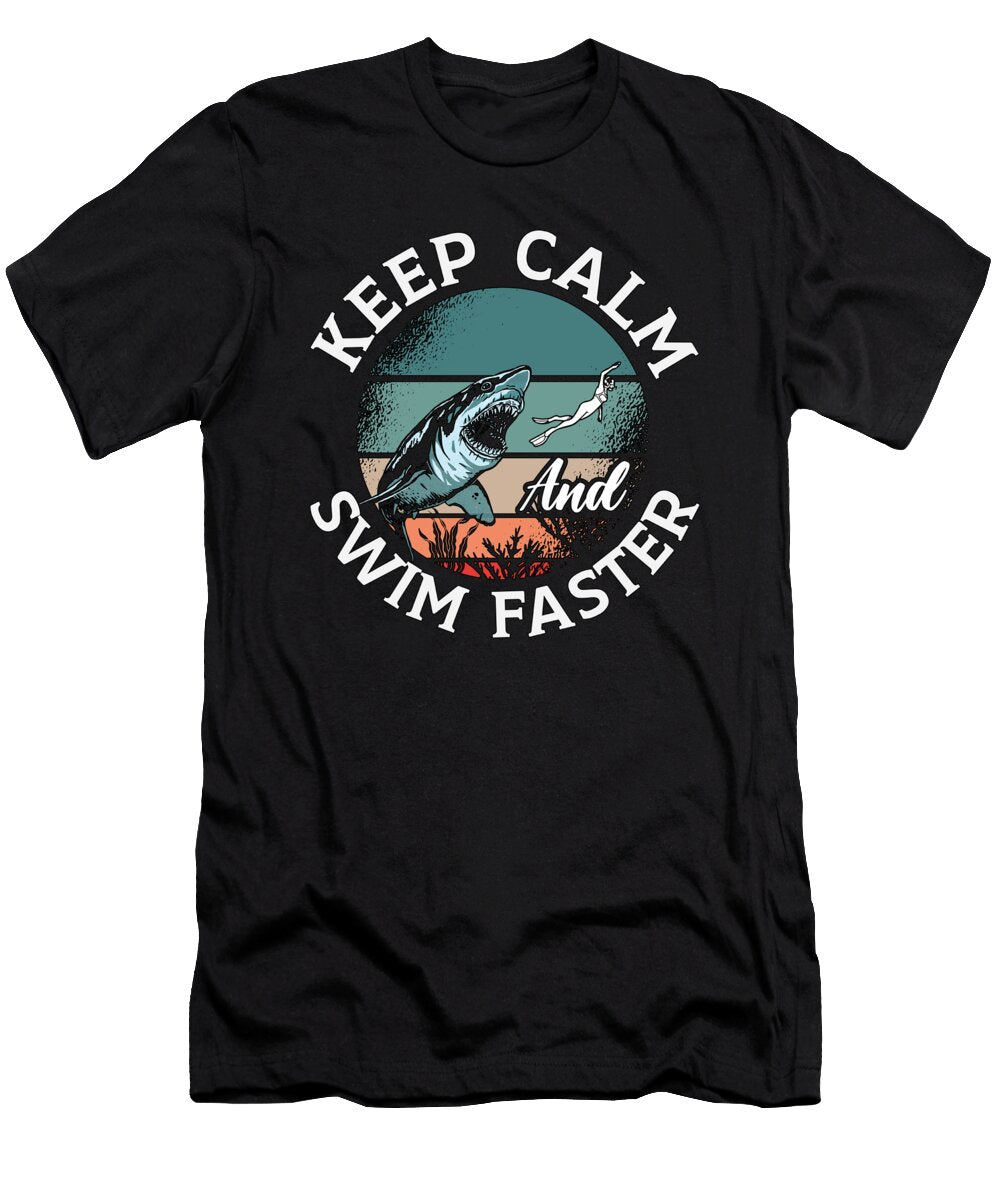 Keep Calm and Swim Faster Freediving Freediver Tshirtconcepts Marvin Poppe T-Shirt
