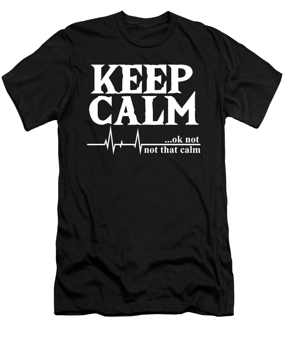 Keep Calm Heartbeat Nurse Doctor Paramedic Emt Ems Medicine Gift Thomas Larch T-Shirt